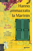 Hanno ammazzato la Marinin by Nadia Morbelli