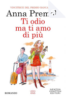 Ti odio ma ti amo di più by Anna Premoli
