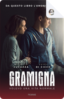 Gramigna by Luigi Di Cicco, Michele Cucuzza