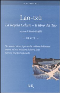 La regola celeste - Il libro del Tao by Lao Tzu