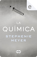 La química by Stephenie Meyer
