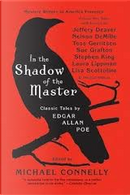 In the Shadow of the Master by Edward D. Hoch, Jan Burke, Jeffery Deaver, Joseph Wambaugh, Laura Lippman, Laurie R. King, Lawrence Block, Lisa Scottoline, Nelson DeMillle, P.J. Parrish, Peter Robinson, S.J. Rozan, Sara Paretsky, Stephen King, Steve Hamilton, Sue Grafton, T. Jefferson Parker, Tess Gerritsen, Thomas H. Cook In the Shadow of the Master by Edward D. Hoch, Jan Burke, Jeffery Deaver, Joseph Wambaugh, Laura Lippman, Laurie R. King, Lawrence Block, Lisa Scottoline, Nelson DeMillle, P.J. Parrish, Peter Robinson, S.J. Rozan, Sara Paretsky, Stephen King, Steve Hamilton, Sue Grafton, T. Jefferson Parker, Tess Gerritsen, Thomas H. Cook
