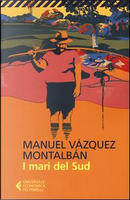 I mari del Sud by Manuel Vazquez Montalban