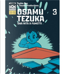 Osamu Tezuka. Una vita a fumetti vol. 3 by Toshio Ban