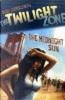 The Midnight Sun by Mark Kneece, Rod Serling