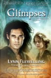 Glimpses by Lynn Flewelling