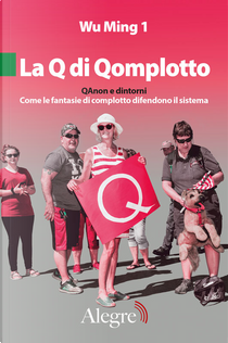 La Q di Qomplotto by Wu Ming 1