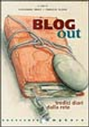 Blogout by Alessandro Marzi, Fabrizio Ulisse