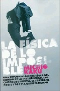 Física de lo imposible by Michio Kaku