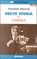 Breve storia del cinema by Massimo Moscati