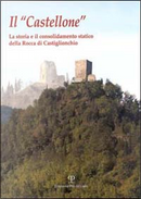 Il castellone by Fulvia Rivola, Marco Cappelli, Paolo Scalini