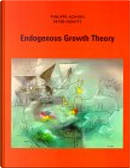 Endogenous Growth Theory by Peter Howitt, Philippe Aghion