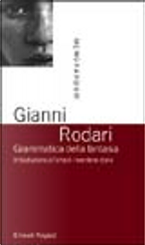 Grammatica della fantasia by Gianni Rodari