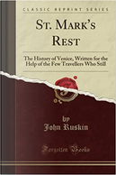 St. Mark's Rest by John Ruskin
