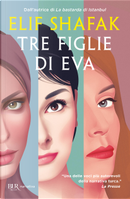 Tre figlie di Eva by Elif Shafak