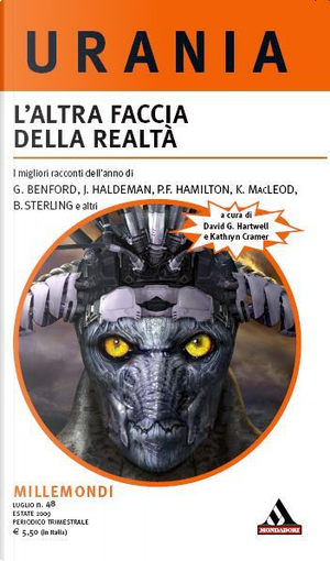 Millemondi Estate 2009: L'altra faccia della realtà by Alastair Reynolds, Bruce Sterling, Cory Doctorow, Gardner Dozois, Greg Bear, Gregory Benford, James Patrick Kelly, Joe Haldeman, Ken MacLeod, Michael Swanwick, Peter F. Hamilton, Rudy Rucker, Stephen Baxter, Ted Chiang