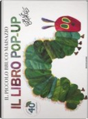 Il piccolo bruco Maisazio. Libro pop-up by Eric Carle