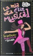 La mia vita è un musical by Louise Rennison