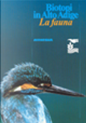 Biotopi in Alto Adige by Klaus Hellrigl, Oskar Niederfriniger, Peter Ortner
