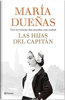 Las hijas del capitán by María Dueñas