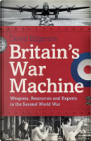 Britain's War Machine by David Edgerton