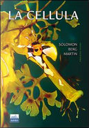 La cellula by Diana W. Martin, Eldra P. Solomon, Linda R. Berg