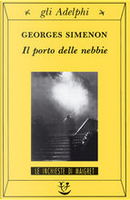 Il porto delle nebbie by Georges Simenon