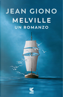 Melville by Jean Giono