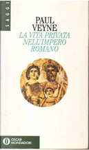 La vita privata nell'impero romano by Paul Veyne