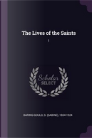 The Lives of the Saints by S. Baring-Gould