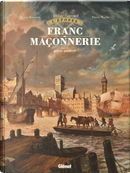 L'épopée de la franc-maçonnerie, Tome 4 by Pierre Boisserie