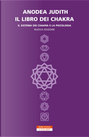 Il libro dei chakra by Anodea Judith