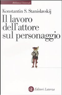 Il lavoro dell'attore sul personaggio by Konstantin S. Stanislavskij