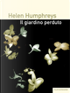 Il giardino perduto by Helen Humphreys