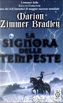 La signora delle tempeste by Marion Zimmer Bradley