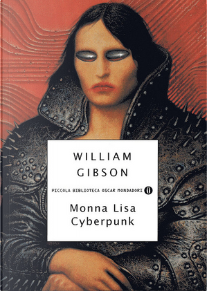 Monna Lisa Cyberpunk by William Gibson