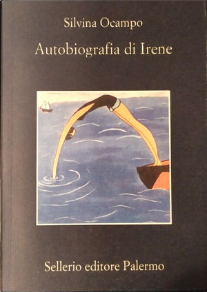 Autobiografia di Irene by Silvina Ocampo