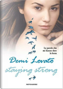 Staying Strong by Demi Lovato