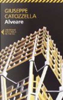 Alveare by Giuseppe Catozzella