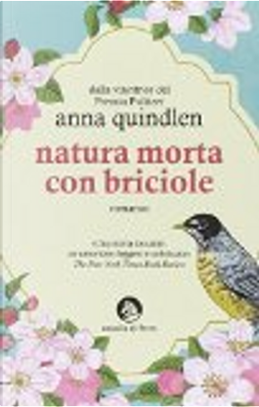 Natura morta con briciole by Anna Quindlen