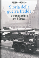 Storia della guerra fredda by Federico Romero