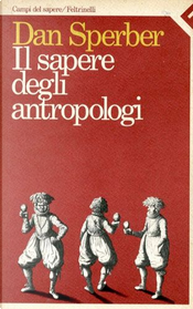 Il sapere degli antropologi by Dan Sperber