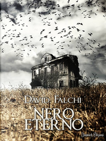 Nero eterno by David Falchi