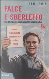 Falce e sberleffo by Ben Lewis