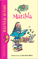 Matilda by Roald Dahl