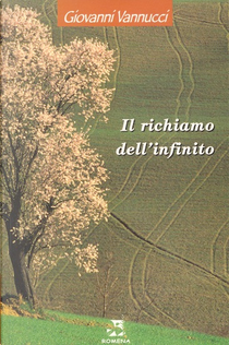 Il richiamo dell'infinito by Giovanni Vannucci