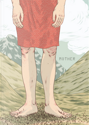 Mother by Aisha Franz, Alberto Talami, Alessandro Lise, Alice Milani, Andrea Settimo, Bianca Bagnarelli, Cristina Portolano, Emanuele Messina, Fabio Tonetto, Ilaria Boscia, Lorenzo Ghetti, Mauro Nanfitò, Nicolò Pellizzon, Paolo Cattaneo, Pierre Frampas, Sam Alden, Silvia Rocchi, Sophia Foster-Dimino, Sophie Franz, Ugo Schiesaro Mother by Aisha Franz, Alberto Talami, Alessandro Lise, Alice Milani, Andrea Settimo, Bianca Bagnarelli, Cristina Portolano, Emanuele Messina, Fabio Tonetto, Ilaria Boscia, Lorenzo Ghetti, Mauro Nanfitò, Nicolò Pellizzon, Paolo Cattaneo, Pierre Frampas, Sam Alden, Silvia Rocchi, Sophia Foster-Dimino, Sophie Franz, Ugo Schiesaro