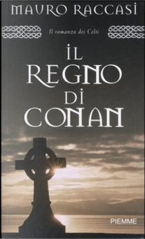 Il regno di Conan by Mauro Raccasi