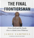 The Final Frontiersman by James Campbell