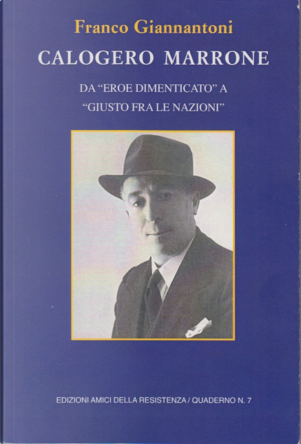 Calogero Marrone di Franco Giannantoni, Amici della Resistenza